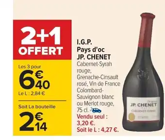 Carrefour I.G.P. Pays D'Oc Jp. Chenet offre