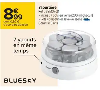 Carrefour Bluesky yaourtière offre