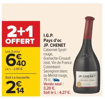 Carrefour Jp. chenet i.g.p. pays d'oc offre