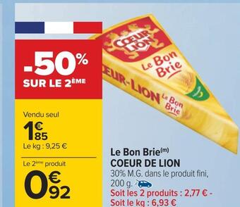 Carrefour Coeur de lion le bon brie offre