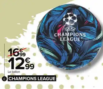 Carrefour Champions league ballon uefa champions league offre