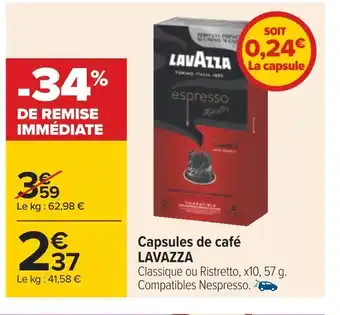 Carrefour Lavazza capsules de café offre