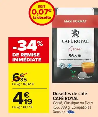 Carrefour Market Café royal dosettes de café offre