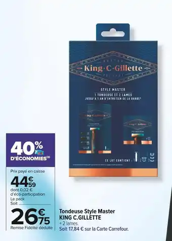 Carrefour Market King c.gillette tondeuse style master offre