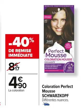 Carrefour Market Schwarzkopf coloration perfect mousse offre