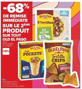 Old el paso -68% de remise immédiate sur le 2ème produit sur tout old el paso
