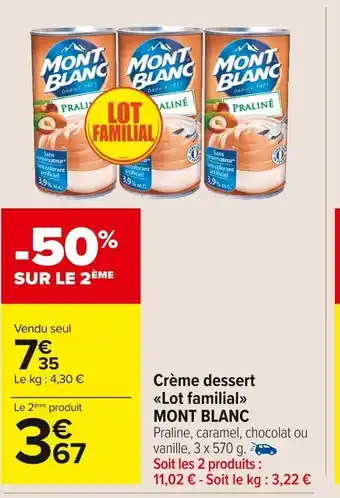 Carrefour Market Mont blanc crème dessert lot familial offre