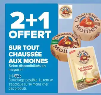 Carrefour Chaussée aux moines 2+1 offert sur tout chaussée aux moines offre