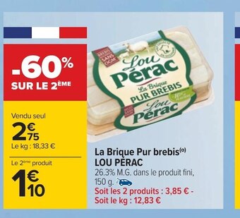 Carrefour Lou pérac la brique pur brebis offre