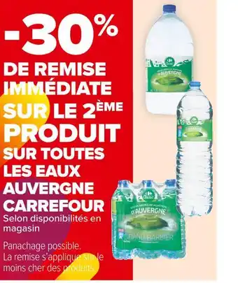 Carrefour Market Carrefour -30% de remise immédiate sur le 2ème produit sur toutes les eaux auvergne carrefour offre