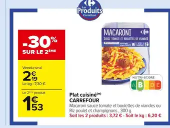 Carrefour Market Carrefour plat cuisiné offre