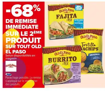 Carrefour Market Old el paso -68% de remise immédiate sur le 2ème produit sur tout old el paso offre
