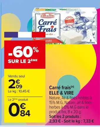 Carrefour Market Elle & vire carré frais offre