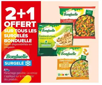 Carrefour Market Bonduelle 2+1 offert sur tous les surgelés bonduelle offre