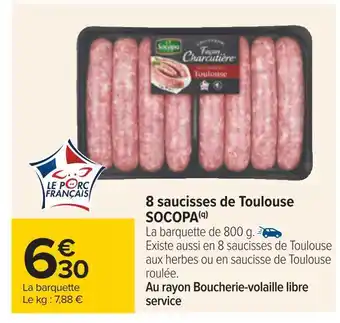Carrefour Socopa 8 saucisses de toulouse offre