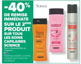 Carrefour Market Science -40% de remise immédiate sur le 2ème produit sur tous les soins capilaires science offre