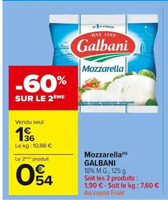 Carrefour Market Galbani mozzarella offre