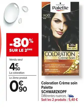 Carrefour Market Schwarzkopf coloration crème soin palette offre