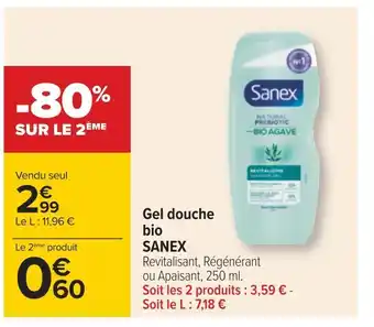 Carrefour Sanex gel douche offre