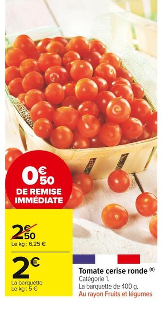 Carrefour Market Tomate cerise ronde offre