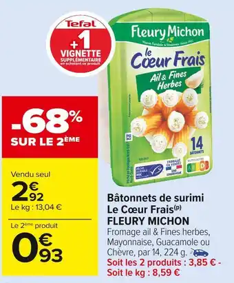 Carrefour Market Fleury michon bâtonnets de surimi le cœur frais offre