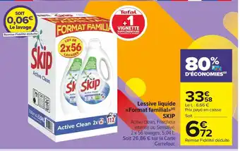 Carrefour Market Skip lessive liquide format familial(d) offre