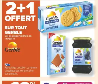Carrefour Market Gerble 2+1 offert sur tout gerble offre