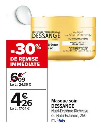 Carrefour Market Dessange masque soin offre