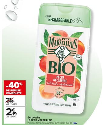 Carrefour Market Le petit marseillais gel douche offre