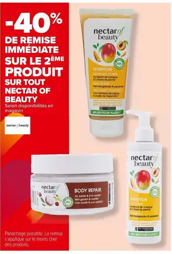 Carrefour Market Nectar of beauty -40% de remise immédiate sur le 2ème produit sur tout nectar of beauty offre
