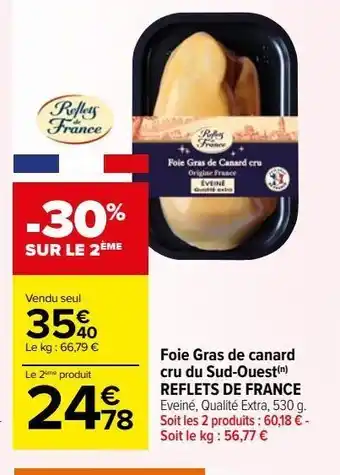 Carrefour Market Foie gras de canard cru du sud-ouest reflets de france offre