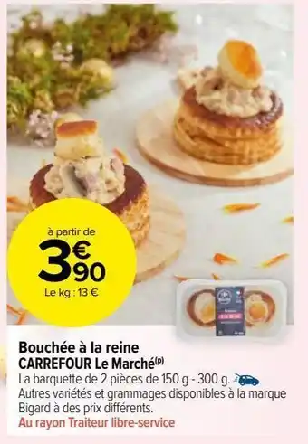 Carrefour Market Bouchee a la reine carrefour le marche offre