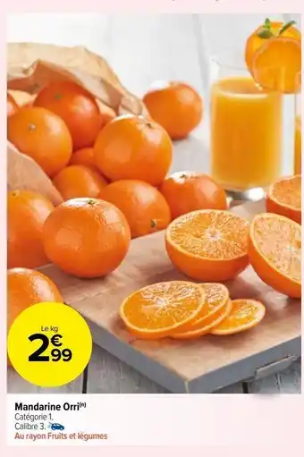 Carrefour Market Mandarine orri offre