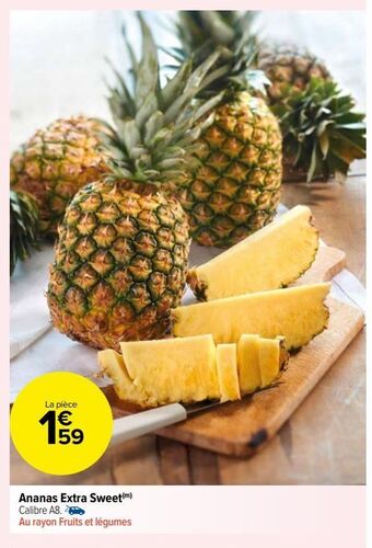 Carrefour Market Ananas extra sweet offre