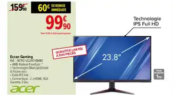 Carrefour écran Gaming Acer offre