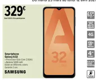Carrefour Smartphone Galaxy A32 Samsung offre