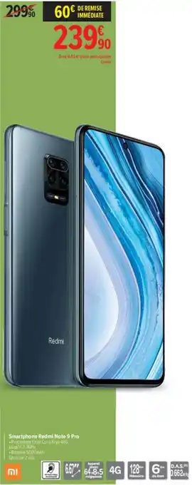 Carrefour Smartphone Redmi Note 9 Pro offre