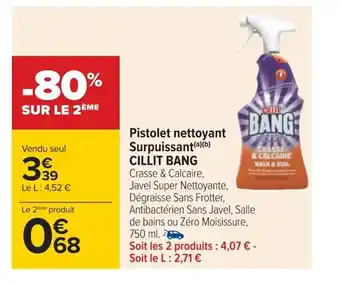 Carrefour Pistolet Nettoyant Surpuissant Cillit Bang offre