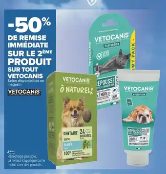 Carrefour De Remise Immédiate Sur Le 2 éme Produit Sur Tout Vetocanis offre