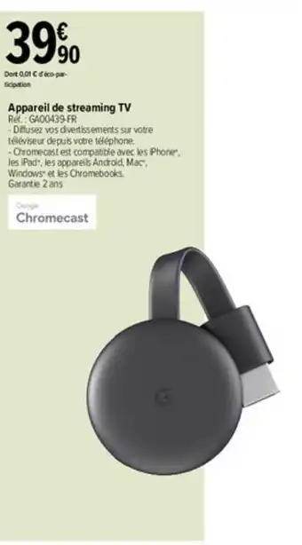 Carrefour Appareil De Streaming Tv Chromecast offre
