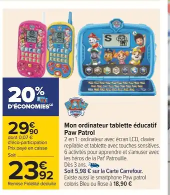 Carrefour Mon Ordinateur Tablette éducatif Paw Patrol offre