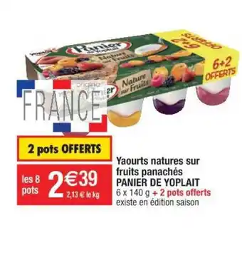 Cora x Carrefour Yaourts Natures Sur Fruits Panachés Panier De Yoplait offre