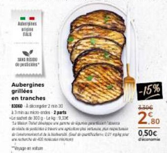 Thiriet Aubergines Grillées En Tranches offre