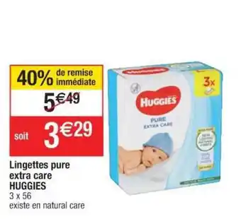 Cora x Carrefour Lingettes Pure Extra Care Huggies offre
