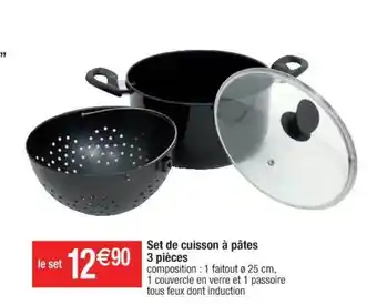 Cora x Carrefour Set De Cuisson à Pâtes 3 Pièces offre