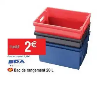 Cora x Carrefour Bac De Rangement 20 L Eda offre