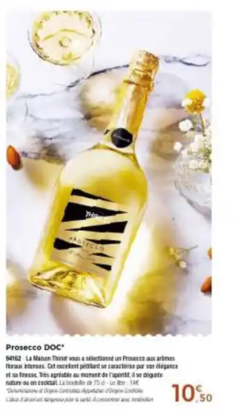 Thiriet Prosecco Doc* offre