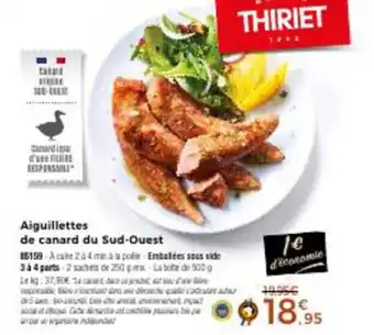 Thiriet Aiguillettes De Canard Du Sud-Ouest offre