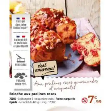 Thiriet Brioche Aux Pralines Roses offre