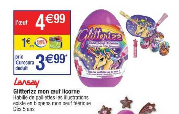 Promo Glitterizz Mon œuf Licorne Chez Cora